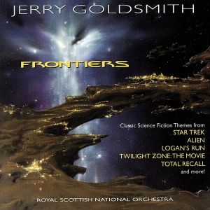 【輸入盤】Jerry Goldsmith: Frontiers (Film Score Re-recording Anthology)