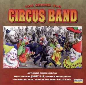 【輸入盤】The Grand Old Circus Band