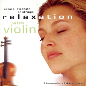 【輸入盤】Relaxation With Violin