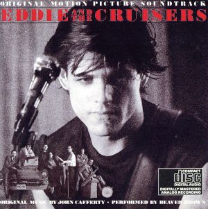 【輸入盤】Eddie and the Cruisers