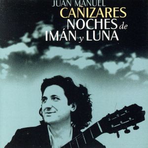 【輸入盤】Canizares Noche De Iman Y Luna