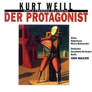 【輸入盤】WEILL:DER PROTAGONIS