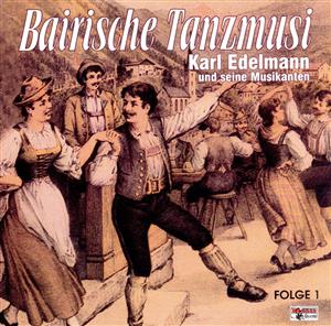 【輸入盤】Bairische Tanzmusi 1