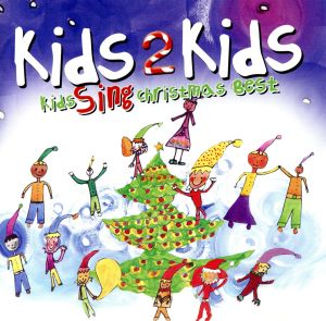 【輸入盤】Kids Sing Christmas Best