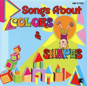 【輸入盤】Songs About Colors and Shapes