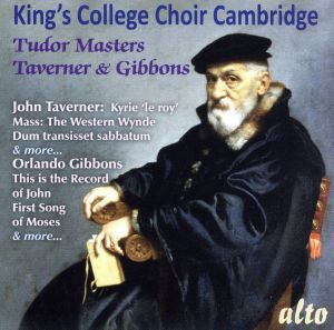 【輸入盤】Taverner/Gibbons: Tudor Master