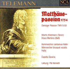 【輸入盤】Telemann: Matthaus Passion 1754