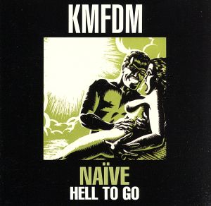 【輸入盤】Naive / Hell to Go