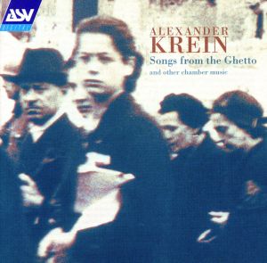 【輸入盤】Krein: Songs from the Ghetto