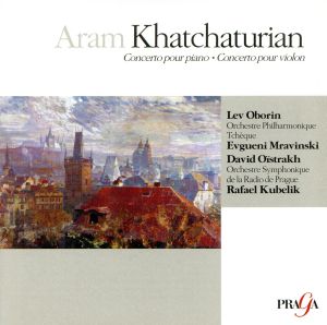 【輸入盤】Khatchaturian: Piano & Violin Concertos