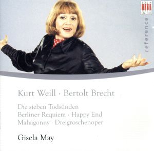 【輸入盤】Classic Recordings: Gisela May Performs Kurt Weill