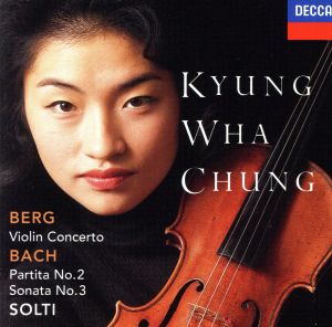 【輸入盤】Berg: Violin Concerto / Bach: Partita No.2, Sonata No.3 for solo viloin