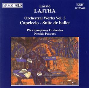 【輸入盤】Lajtha;Capriccio Ballet Su.