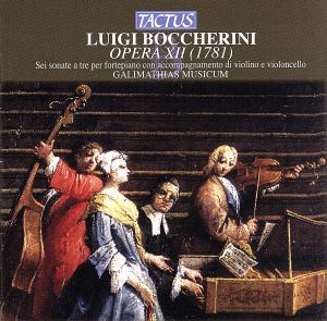 【輸入盤】Boccherini: Sonate a Tre op. 7