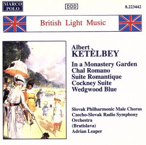 【輸入盤】Ketelbey:Monastery Garden