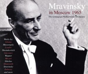 【輸入盤】Mravinsky in Moscow 1965