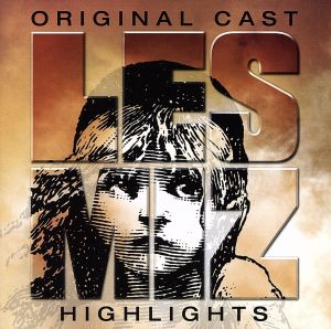 【輸入盤】Les Miserables Original Cast Highlights