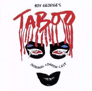 【輸入盤】Boy George's Taboo (Original London Cast)