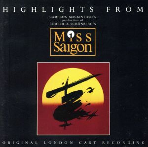 【輸入盤】Miss Saigon Highlights