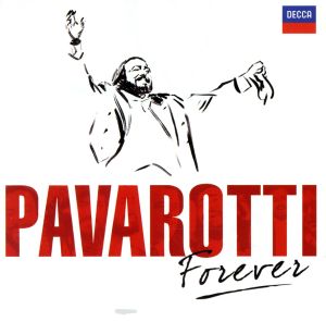 【輸入盤】Pavarotti Forever