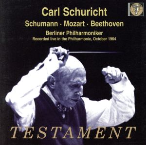 【輸入盤】Carl Schuricht Conducts Schumann Mozart Beethoven