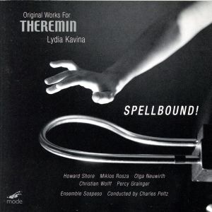 【輸入盤】Lydia Kavian - Spellbound！ Original Works For Theremin