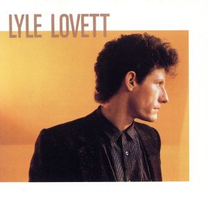 【輸入盤】Lyle Lovett