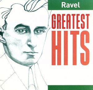 【輸入盤】Ravel Greatest Hits