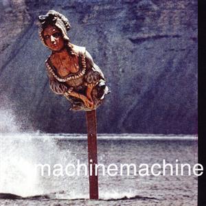 【輸入盤】Machinemachine