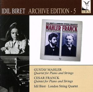 【輸入盤】Mahler: Quartet for Piano and Strings, Franck: Quintet for Piano and Strings