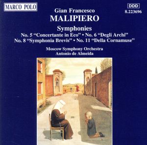【輸入盤】Malipiero:Symphonies 5,6,8