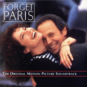 【輸入盤】Forget Paris: The Original Motion Picture Soundtrack