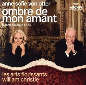 【輸入盤】Anne Sofie von Otter: ombre de mon amant (french baroque arias)