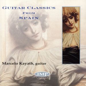 【輸入盤】Guitar Classics from Spain