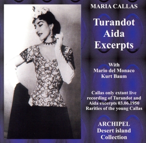 【輸入盤】Callas sings Turandot and Aida excerpts