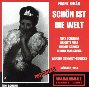 【輸入盤】Lehar: Schon Ist Die Welt