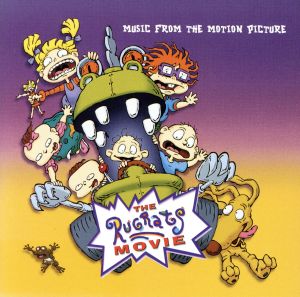 【輸入盤】The Rugrats Movie: Music From The Motion Picture [Enhanced CD]