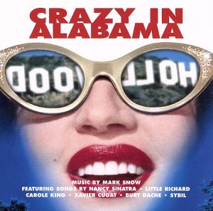 【輸入盤】Crazy In Alabama (1999 Film)