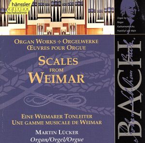 【輸入盤】Bach:Scales from Weimar