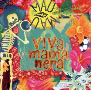 【輸入盤】Viva Mama Nera