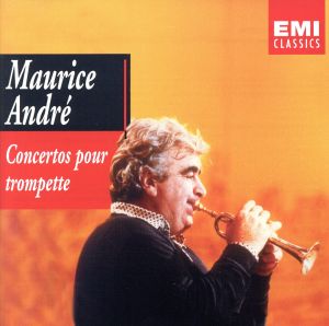 【輸入盤】Concertos pour trompette(Trumpet Concertos)