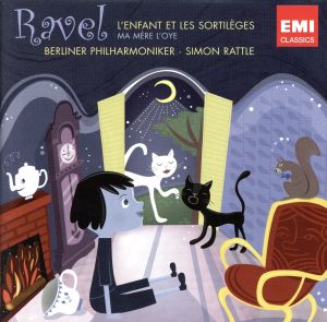 【輸入盤】Ravel:L'Enfant et les Sortileges / Ma Mere l'Oye