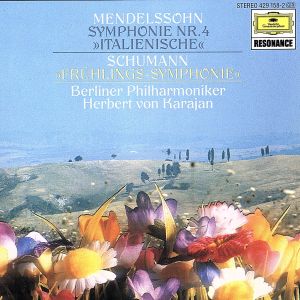 【輸入盤】MENDELSSOHN : ITALIENISCHE SYMPHONIE, SCHUMANN : FRUEHLINGS SYMPHONIE