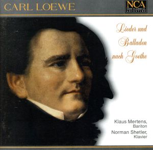 【輸入盤】Loewe: Lieder u. Balladen nach Goethe