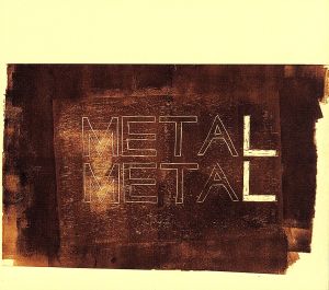 【輸入盤】Metal Metal