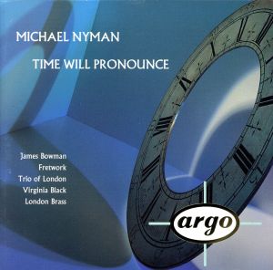 【輸入盤】Nyman;Time Will Pronounce
