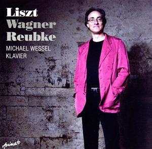 【輸入盤】Liszt/Wagner/Reubke