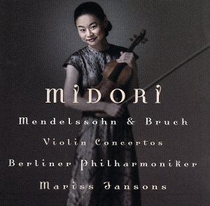【輸入盤】Mendelssohn & Bruch: Violin Concertos