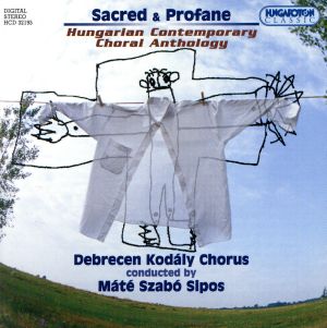 【輸入盤】Hungarian Contemporary Choral Anthology