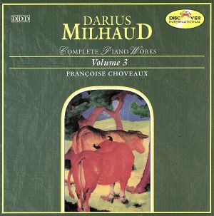 【輸入盤】Milhaud;Cpte.Piano Works 3